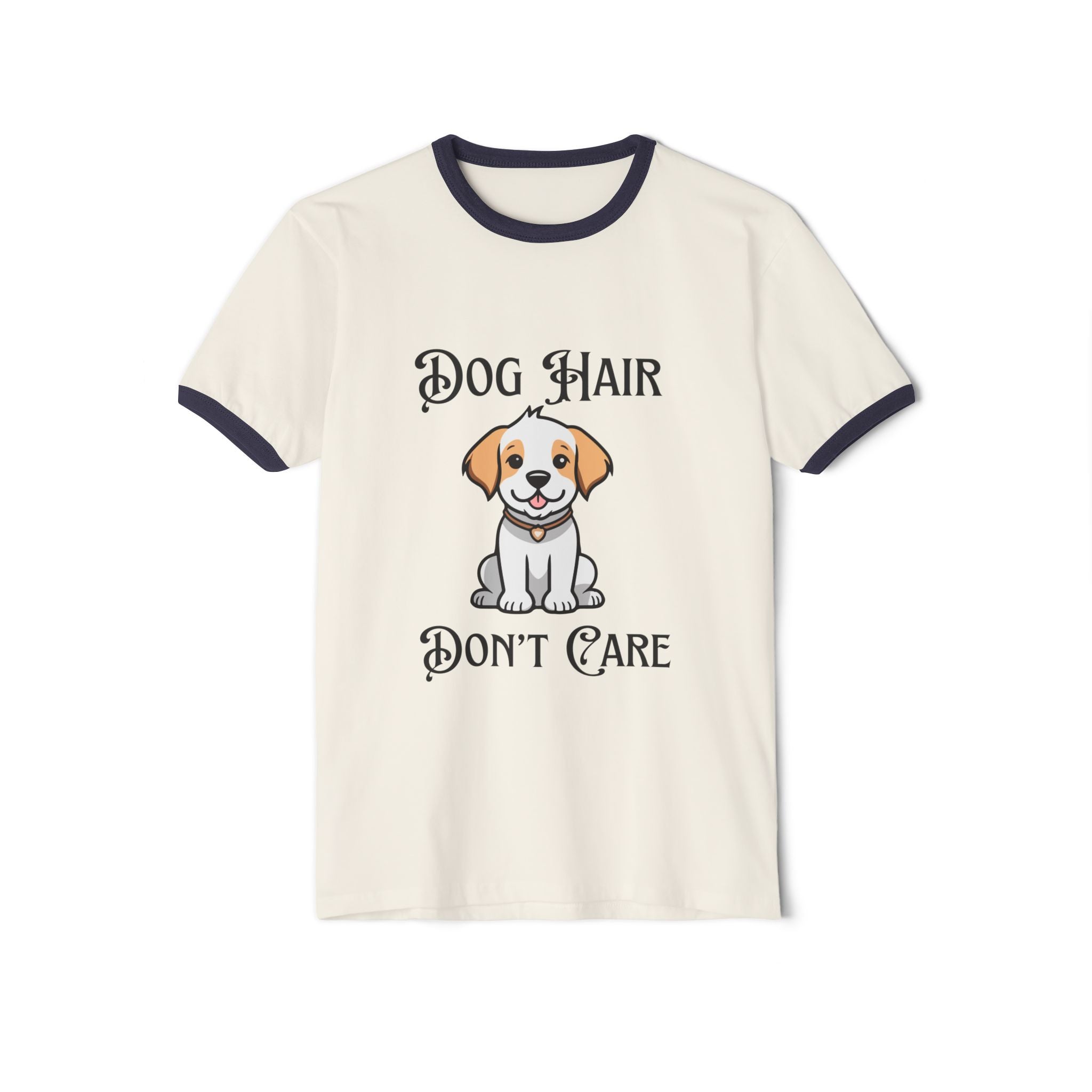 Dog Hair Don't Care T-Shirt - Perfect for Dog Lovers