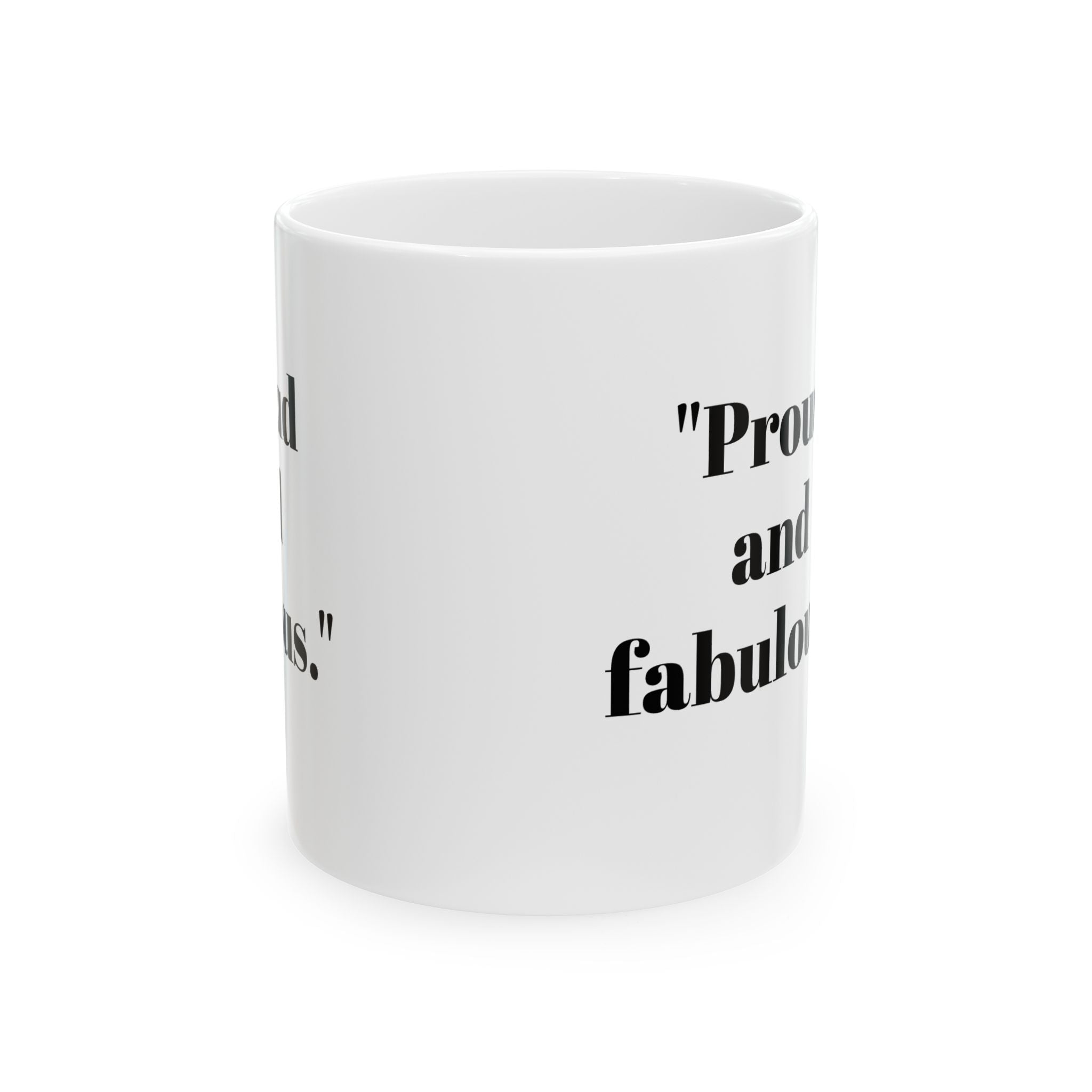 Proud & Fabulous Mug – Bold Minimalist Statement Coffee Cup
