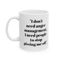 Anger Management Mug – Funny Sarcastic Coffee Cup