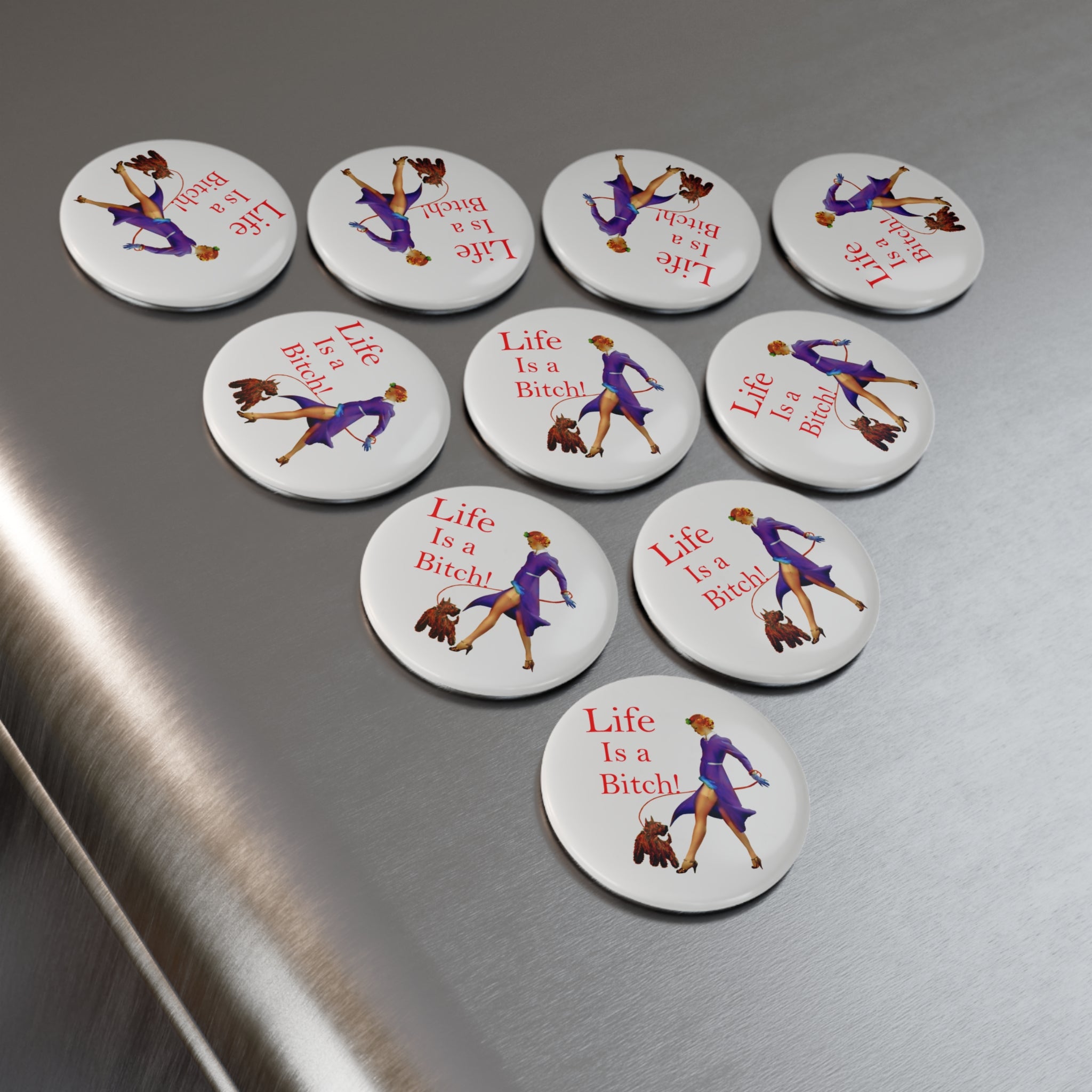 “Life Is a Bitch” Pin-Up Magnet – Retro Sassy Dog Walker Design