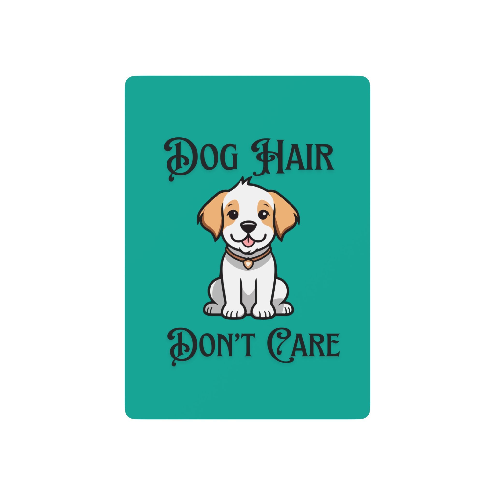 Dog Hair Don’t Care Playing Cards – Funny Pet Lover Deck