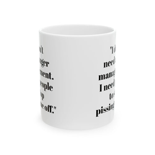 Anger Management Mug – Funny Sarcastic Coffee Cup